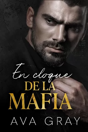 Ava Gray – La Mafia milliardaire, Tome 1 : En cloque de la mafia